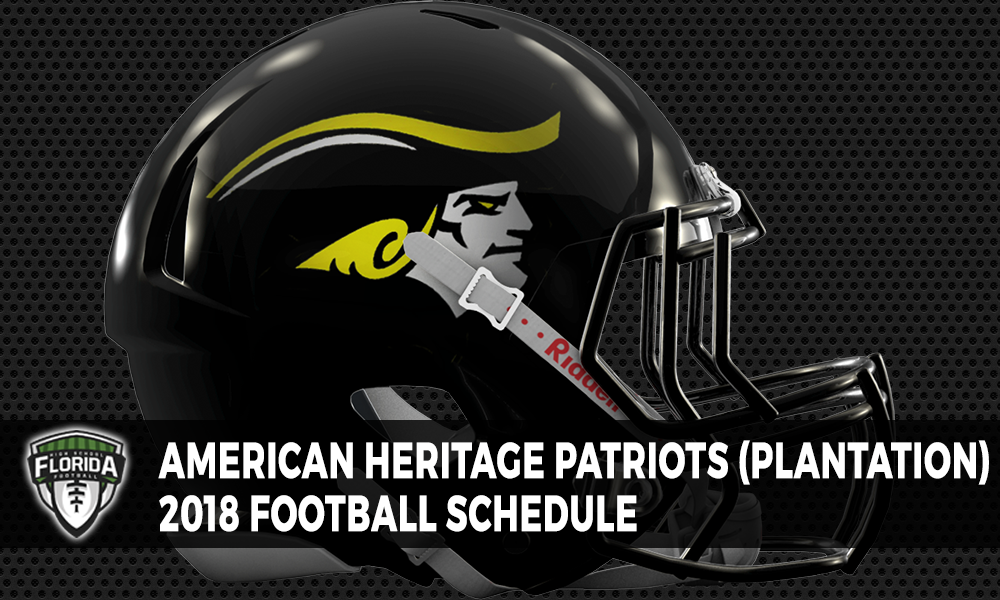 American Heritage Patriots (Plantation) 2018 Football Schedule
