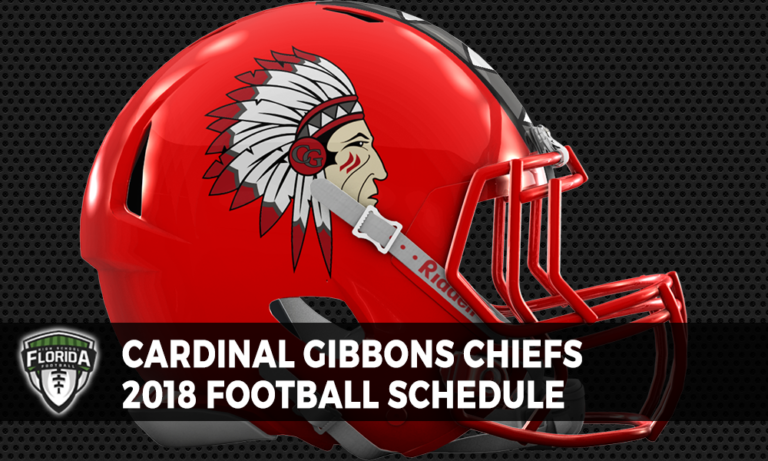 Cardinal Gibbons Chiefs 2018 Football Schedule | Florida HS Football