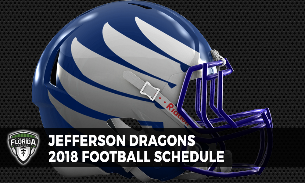 Jefferson Dragons 2018 football schedule | FloridaHSFootball.com
