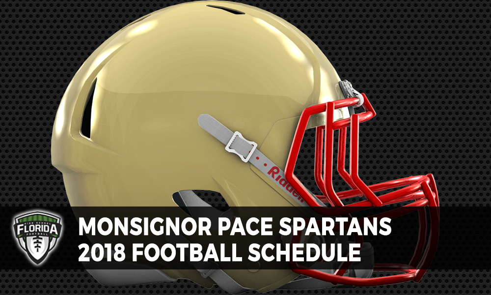 Monsignor Pace Spartans 2018 Football Schedule