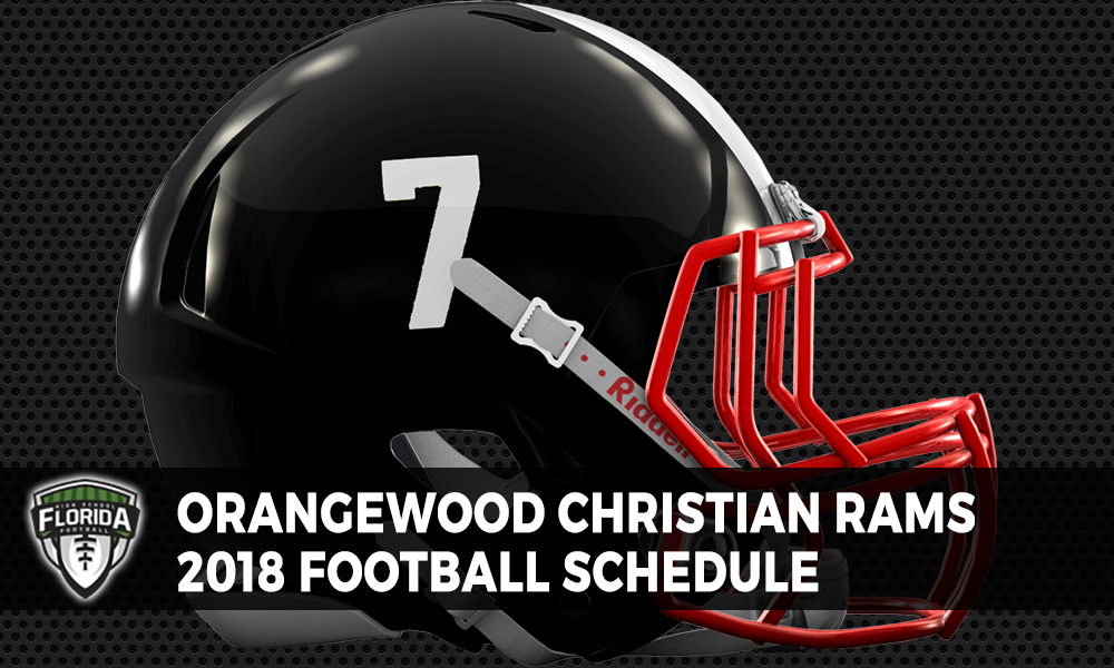 Orangewood Christian Rams 2018 football schedule –