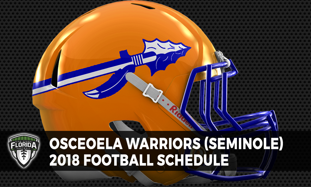 Osceola Warriors (Seminole) 2018 football schedule | FloridaHSFootball.com