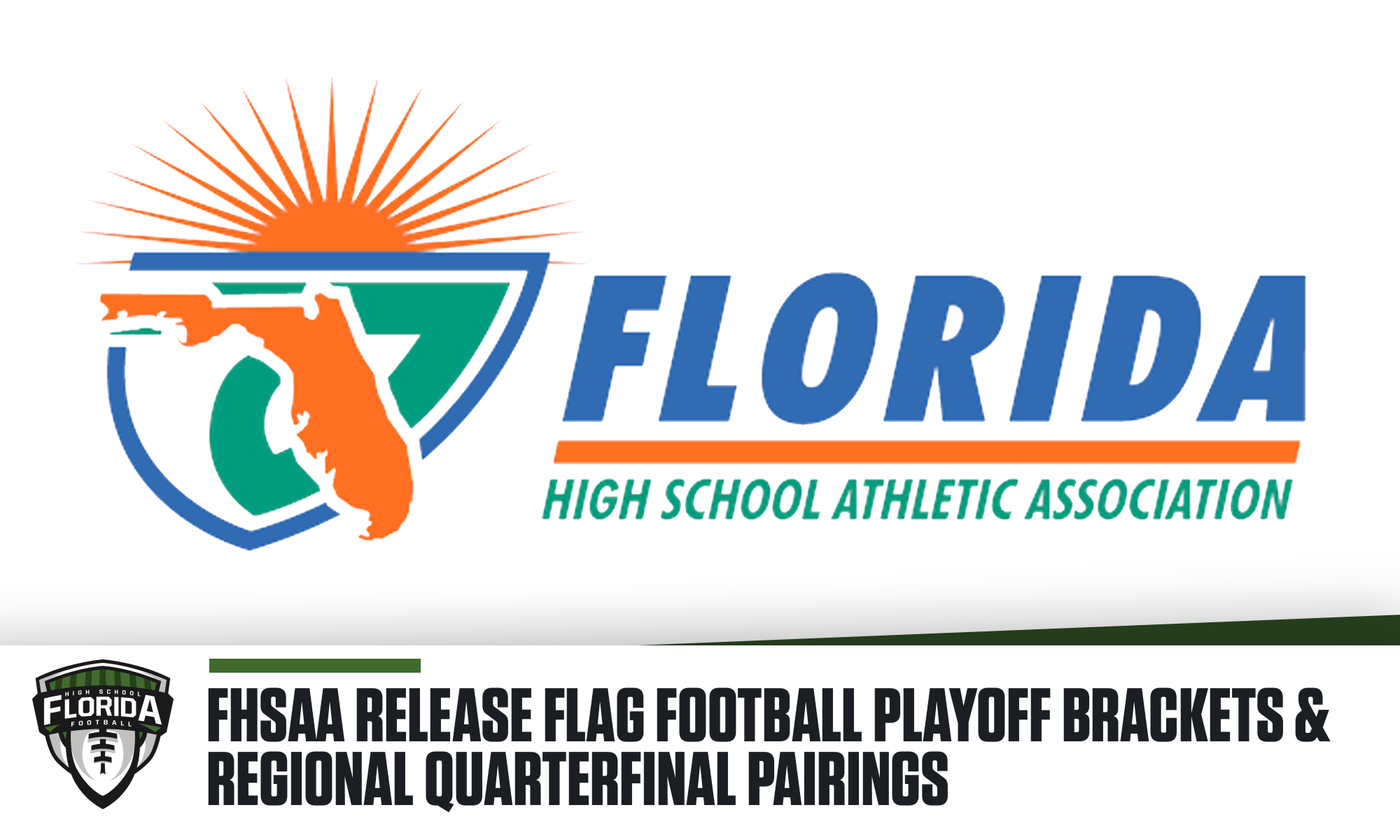 FHSAA releases flag football playoff brackets and regional quarterfinal