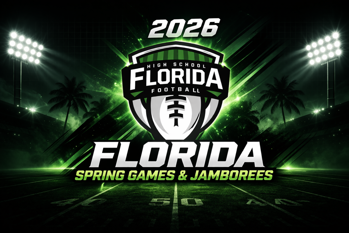 2026 Spring Football Games Jamborees List Florida HS Football 2026 Spring Games Jamborees List Featured 1140x760 